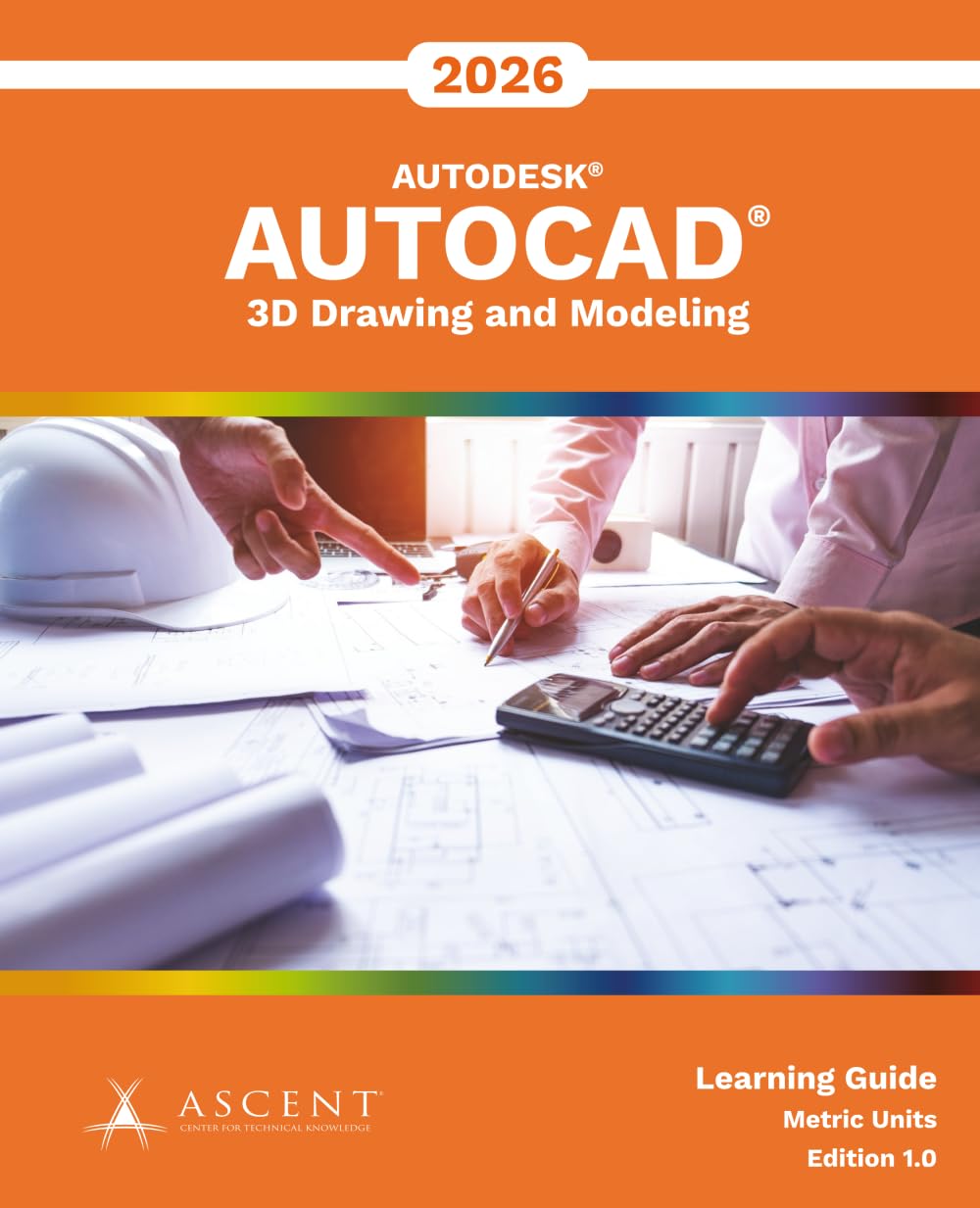 AutoCAD 2026: 3D Drawing and Modeling (Metric Units)