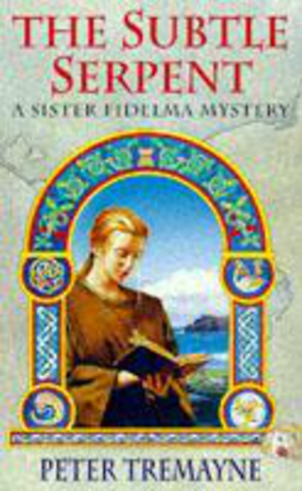The Subtle Serpent Sister Fidelma Mysteries Book 4  by Peter Tremayne PAPERBACK