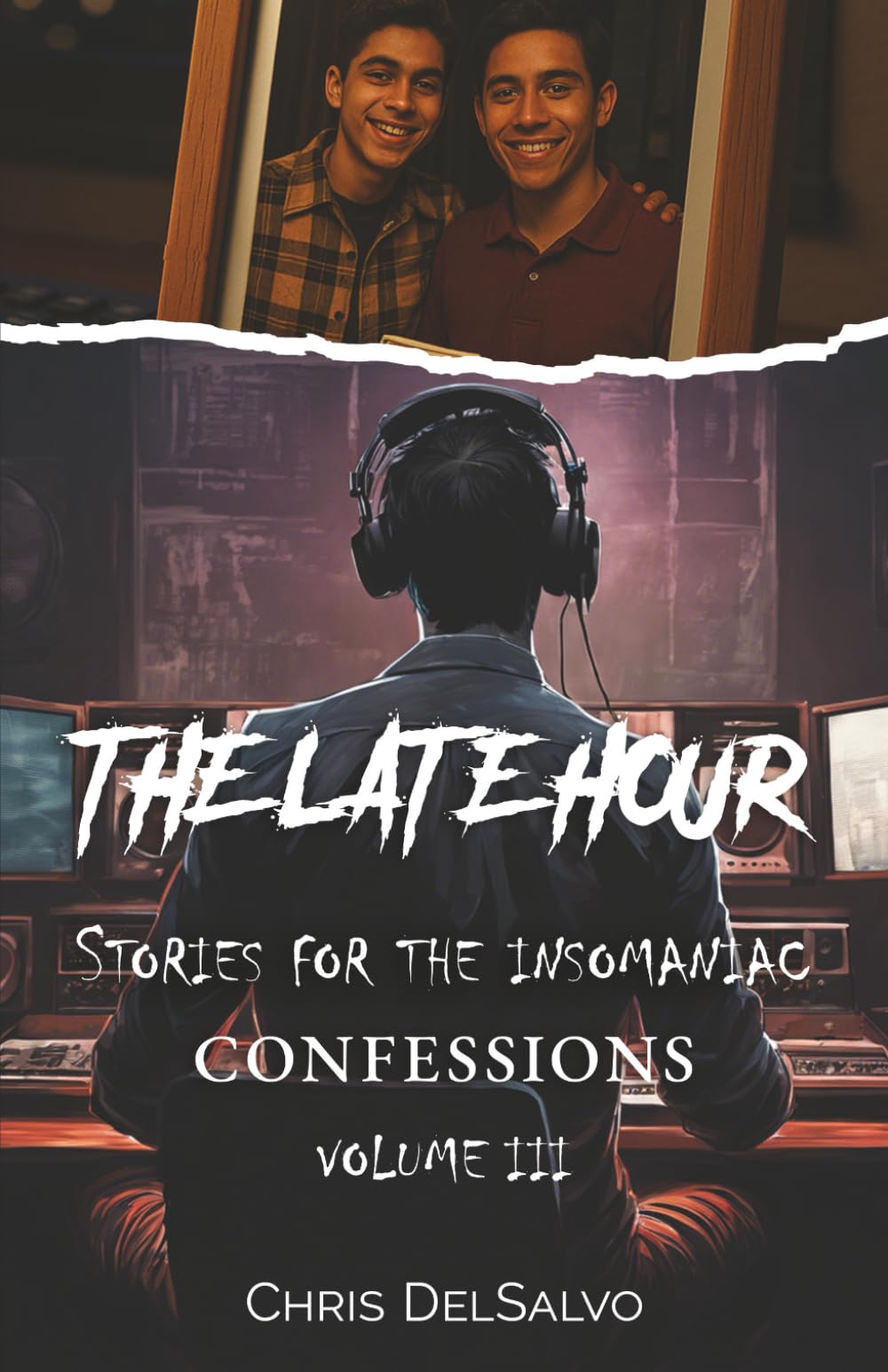 The Late Hour, Stories for the Insomniac: Volume 3: Confessions