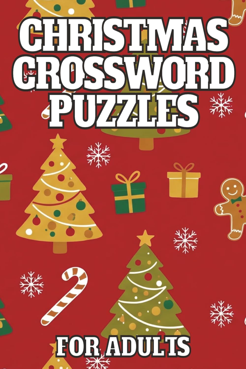 Christmas Crossword Puzzle Book for Adults: 50+ Festive Puzzles with Solutions