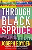  Through Black Spruce