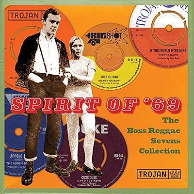 Portada del recopilatorio en vinilo Spirit Of '69: The Boss Reggae Sevens Collection
