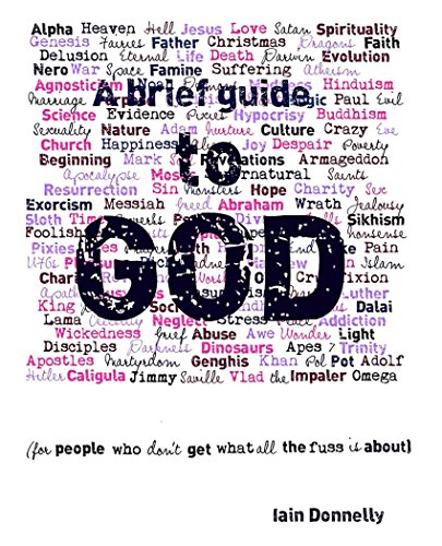 Cover of A Brief Guide to God (for people who don't get what all the fuss is about)