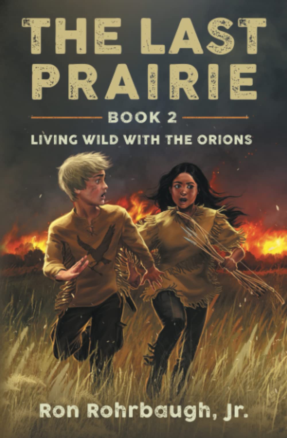 The Last Prairie (Living Wild with the Orions)