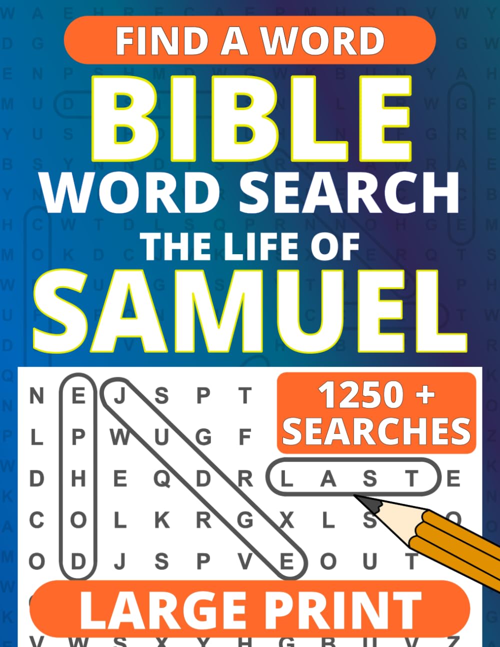 Bible Word Search Large Print: with Verses on the Life of Samuel (Large Print Bible Word Searches)
