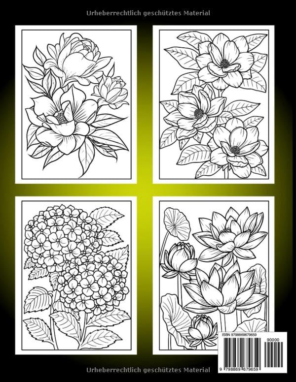 Blumen Malbuch: Entspannendes Blumen Ausmalbuch für Erwachsene, mit 50 wunderschönen Blumen Motiven.