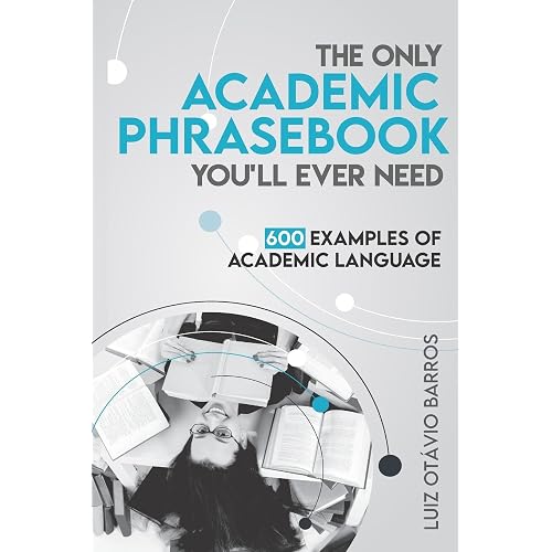 Snapklik.com : The Only Academic Phrasebook Youll Ever Need: 600 ...