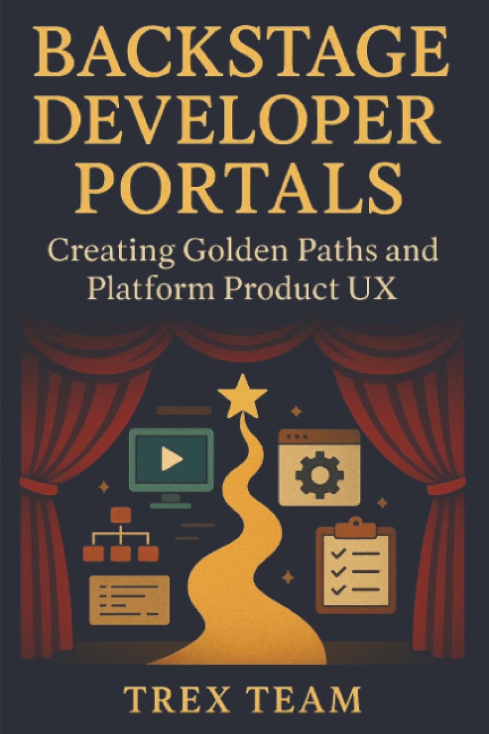 Backstage Developer Portals: Creating Golden Paths and Platform Product UX