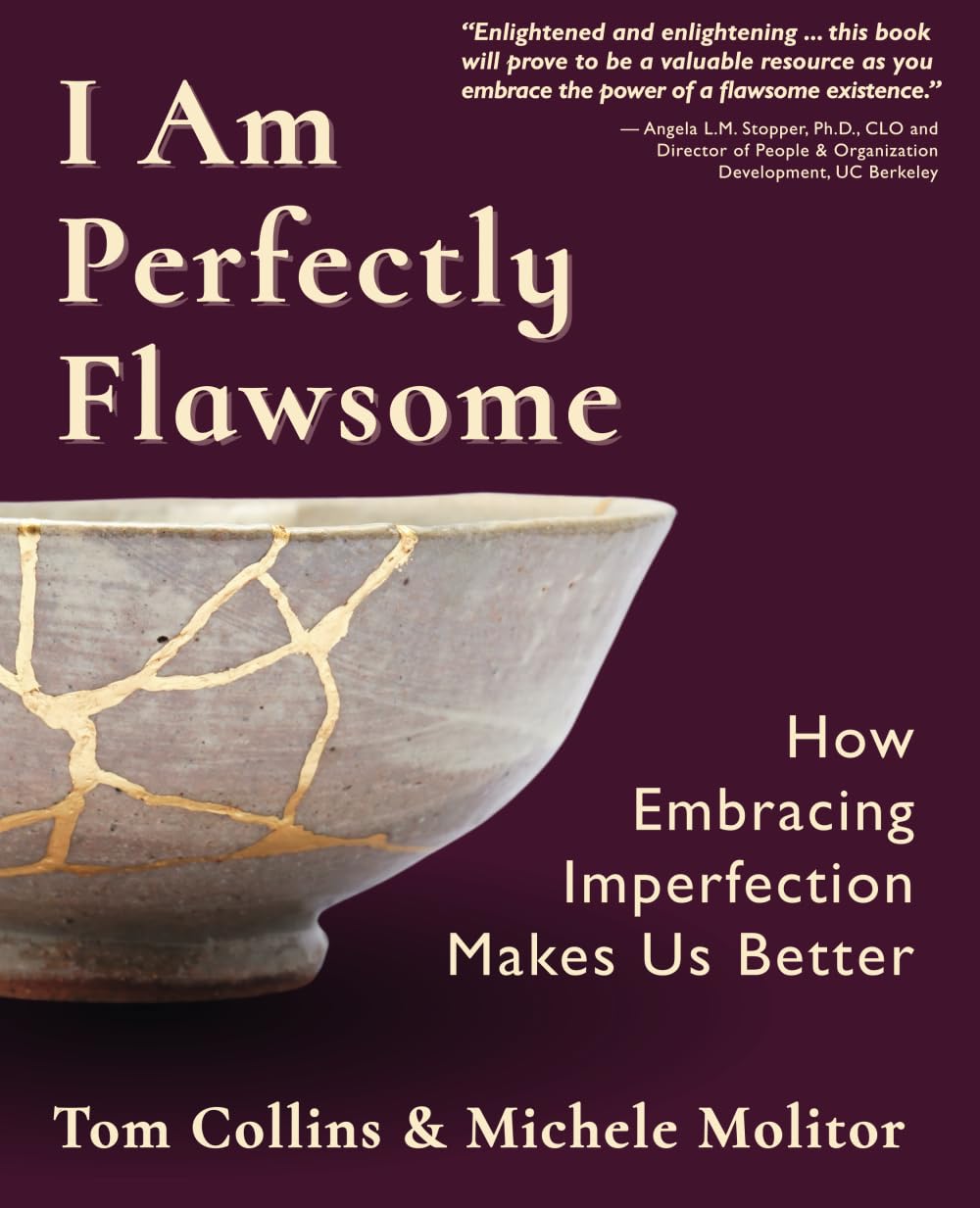 I Am Perfectly Flawsome: How Embracing Imperfection Makes Us Better