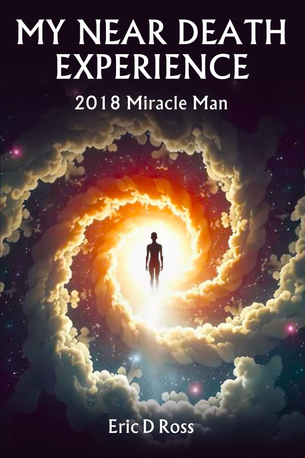 My Near Death Experience: 2018 Miracle Man
