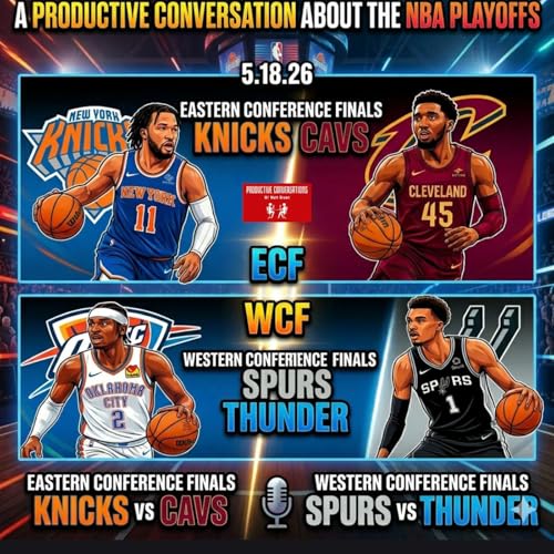 NBA Final Four Is Set! Cavs Game 7 Reaction + ECF & WCF Previews