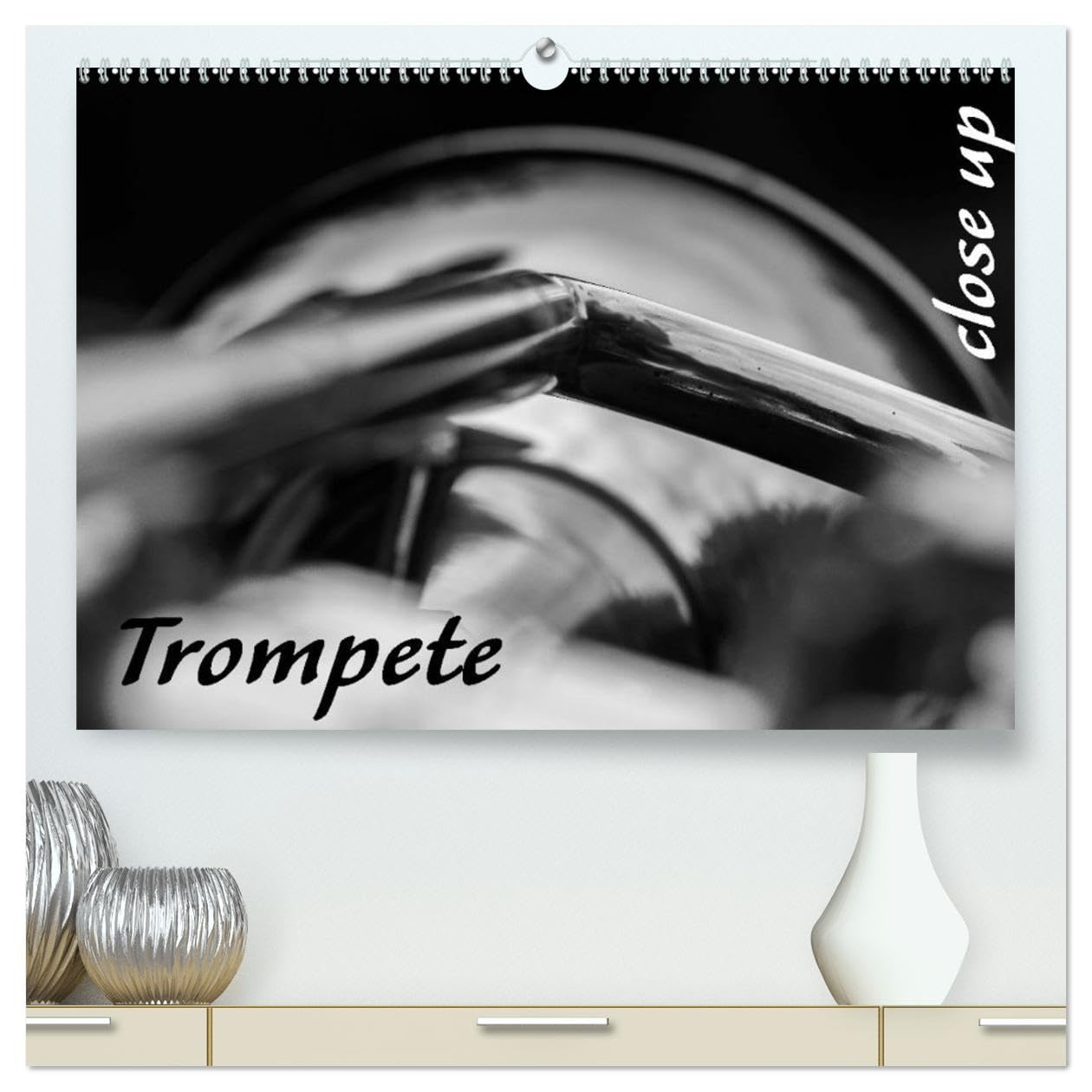 Trompete - Close up (hochwertiger Premium Wandkalender 2026 DIN A2 quer), Kunstdruck in Hochglanz: Detailaufnahmen einer Trompete (CALVENDO Hobbys)