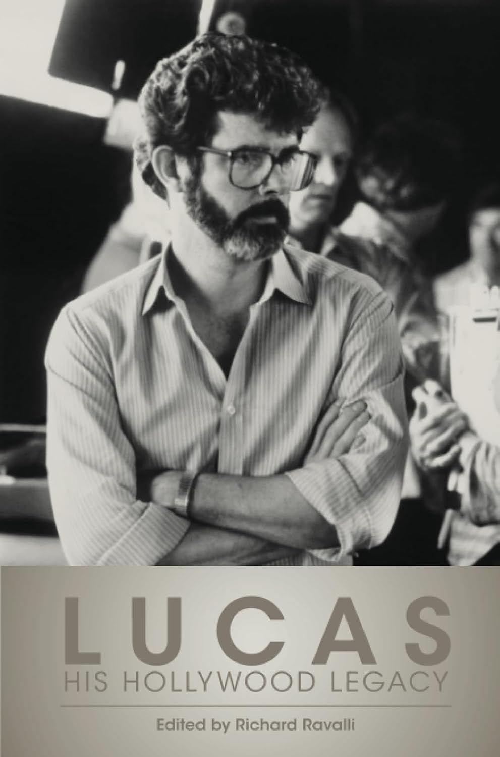 Lucas: His Hollywood Legacy