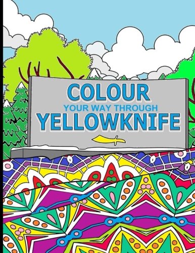 Madlie Words Colour Your Way Through Yellowknife