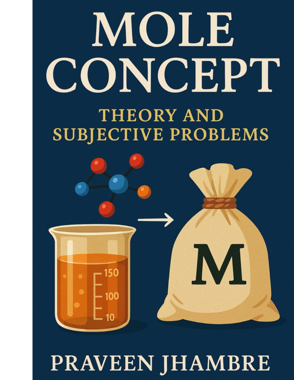 Mole Concept Theory and Subjective Problems