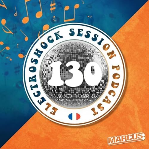 Electroshock Session N°130 by MARCUS