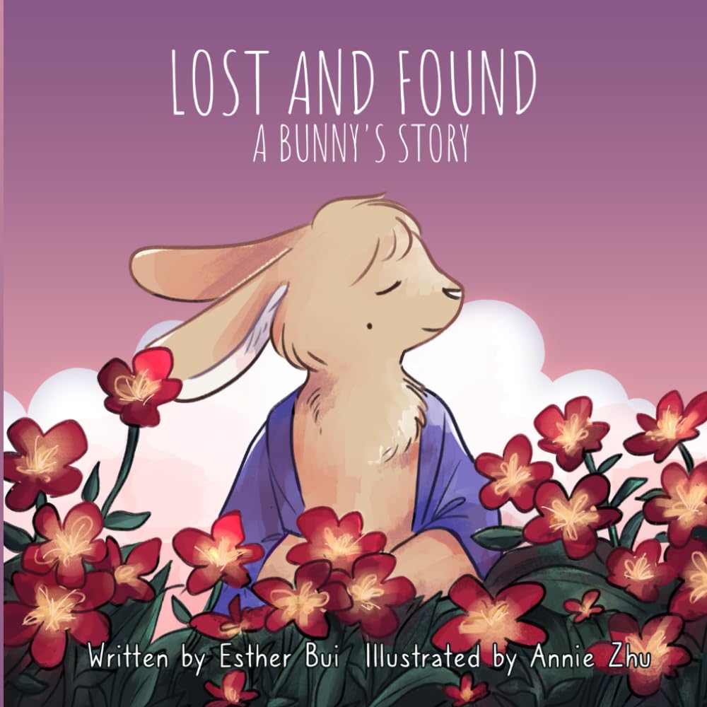 Lost and Found: A Bunny's Story
