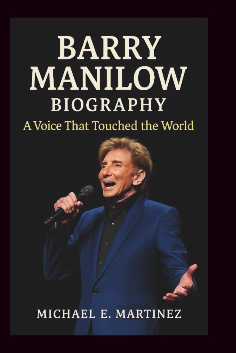 Biographie de Barry Manilow livre en français sur l'histoire d'une voix légendaire