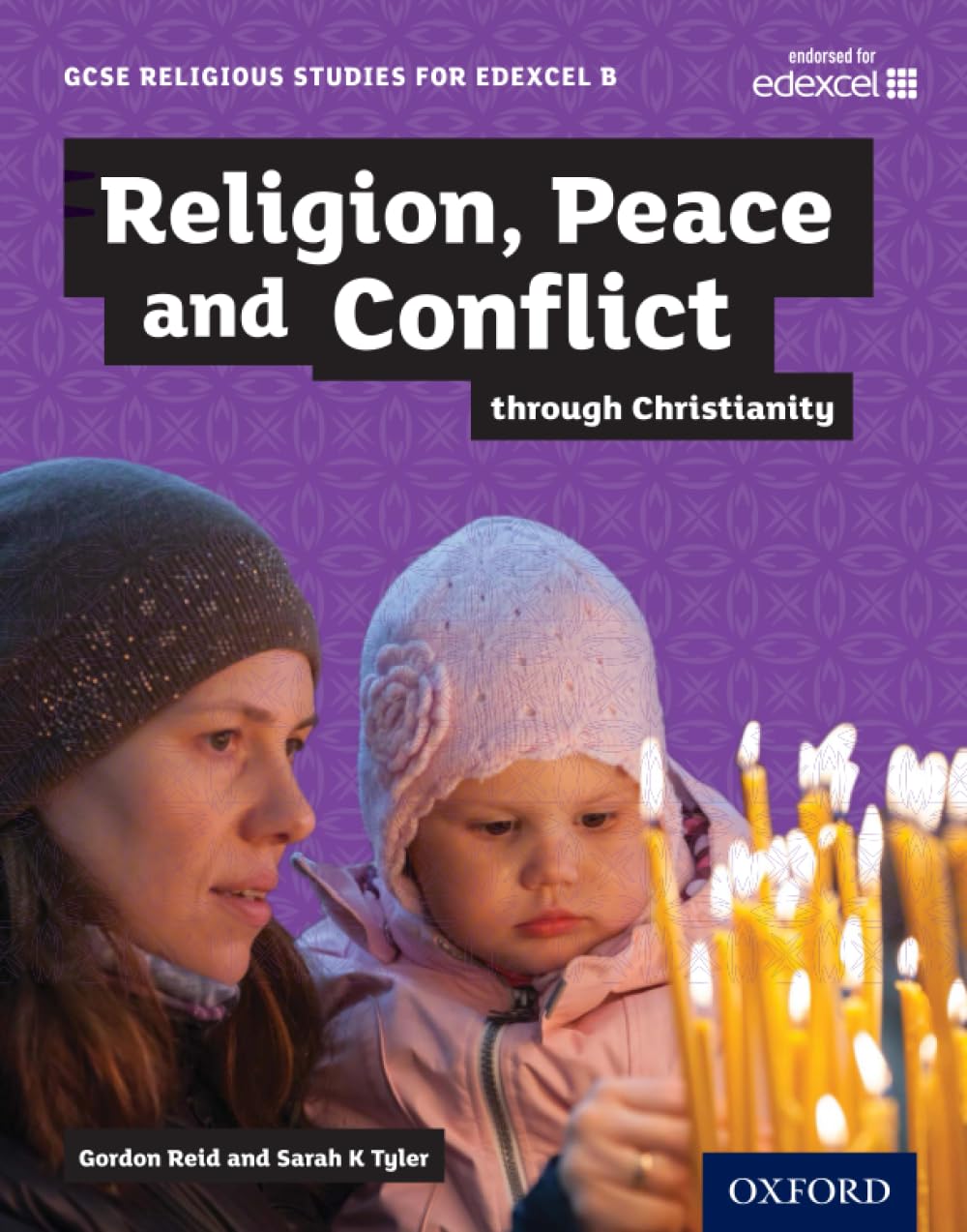 GCSE Religious Studies for Edexcel B: Religion, Peace and Conflict through Christianity