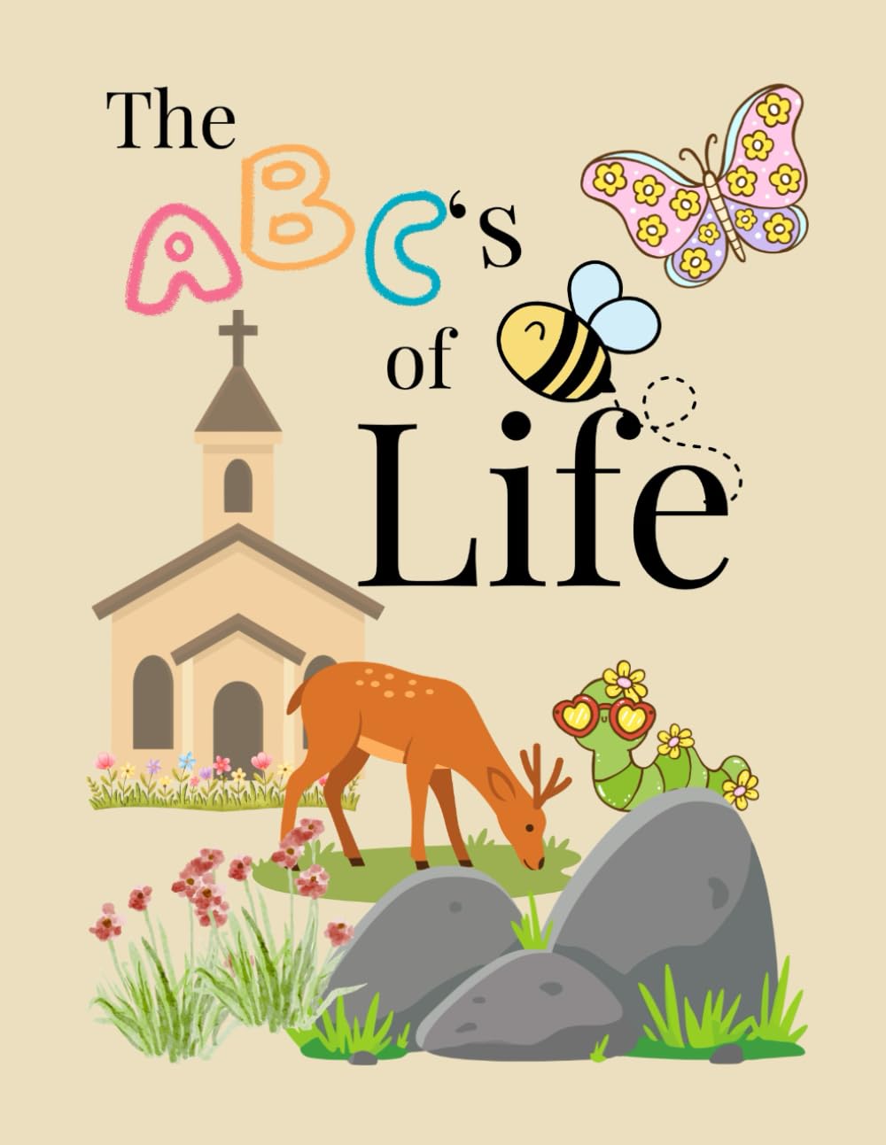 The ABC's of Life
