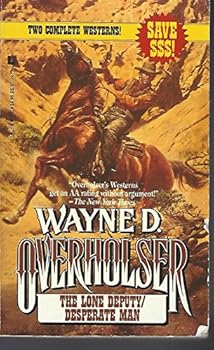 Paperback The Lone Deputy/Desperate Man/2 Westerns in 1 Volume Book