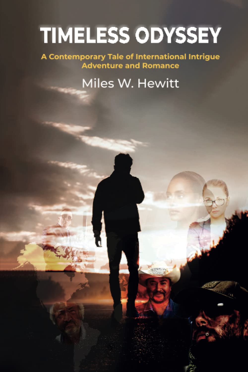 TIMELESS ODYSSEY: A Contemporary Tale of International Intrigue, Adventure and Romance