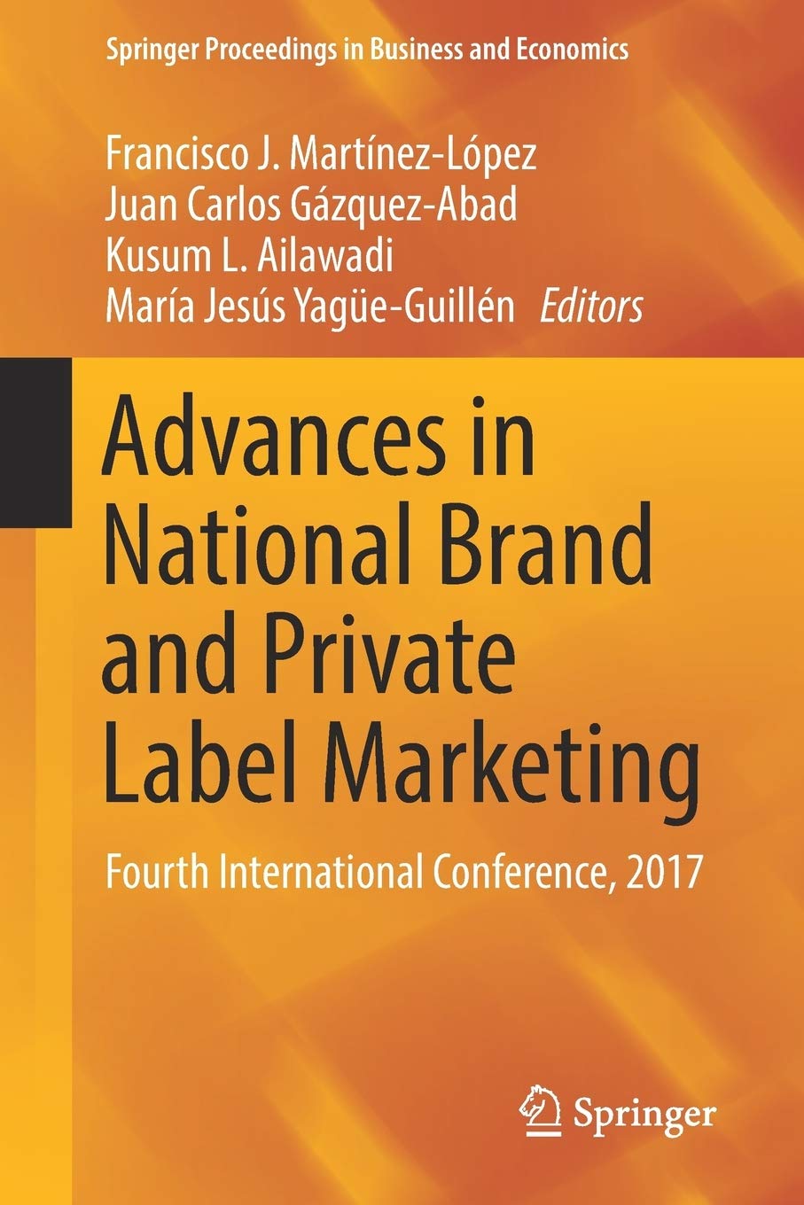 Advances in National Brand and Private Label Marketing: Fourth  International Conference, 2017 (Springer Proceedings in Business and  Economics)
