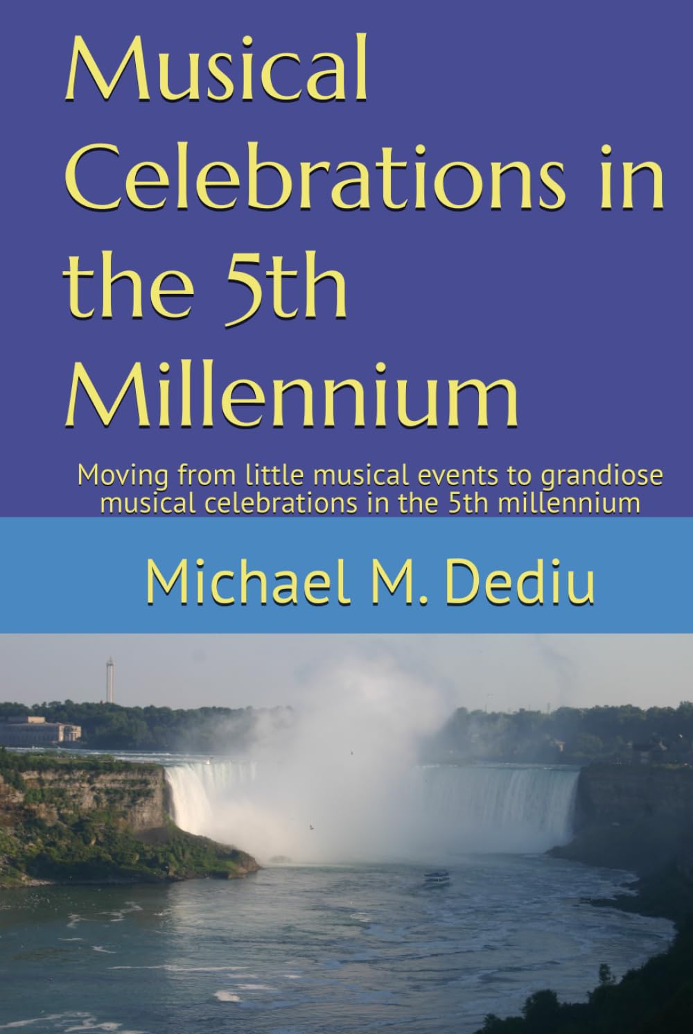 Musical Celebrations in the 5th Millennium: Moving from little musical events to grandiose musical celebrations in the 5th millennium