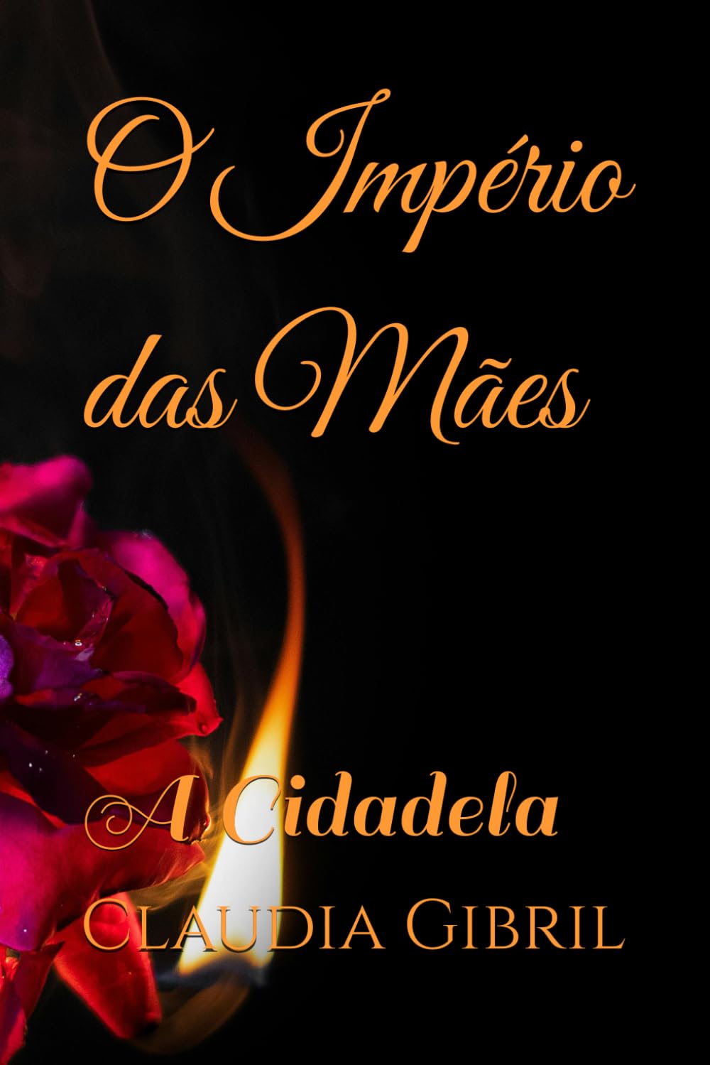 O Império das Mães: A Cidadela