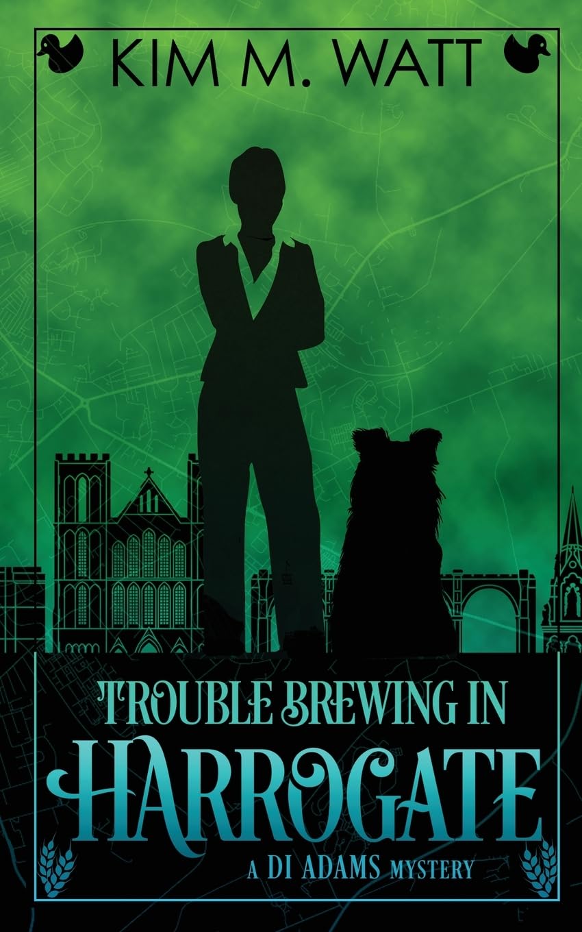 Trouble Brewing in Harrogate: Magic, menace, & snark in a Yorkshire urban fantasy (Book Two) (A Di Adams Mystery)