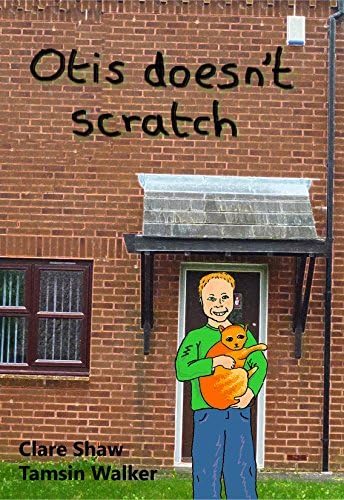 Otis Doesn't Scratch by Clare Shaw (2015-04-14)