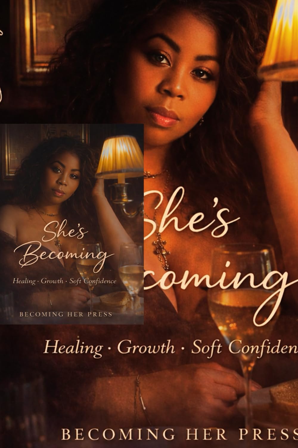 She’s Becoming: A Guided Journal for Healing, Growth & Soft Confidence