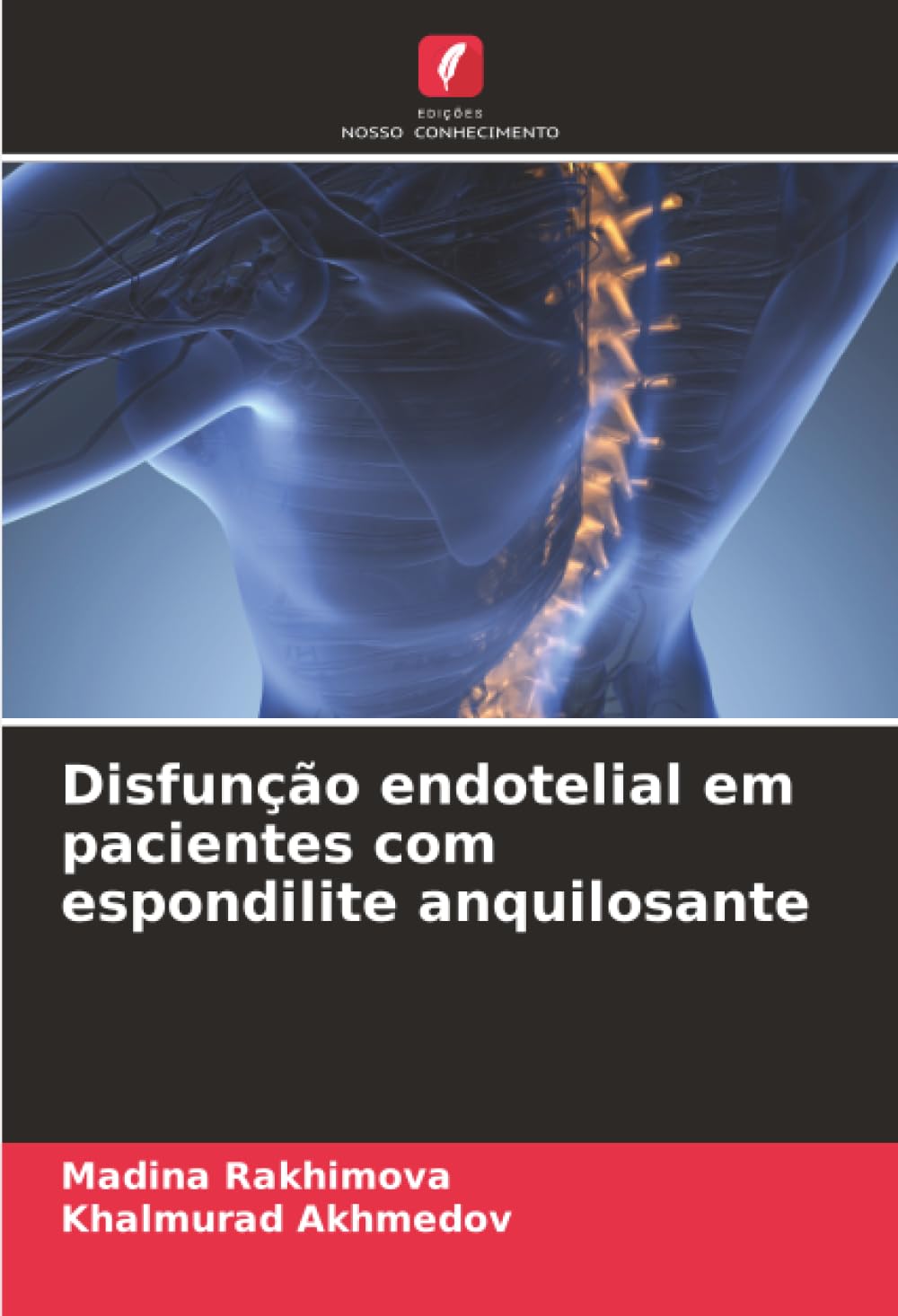 Disfunção endotelial em pacientes com espondilite anquilosante