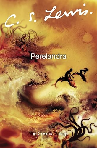 Perelandra (The Cosmic Trilogy)