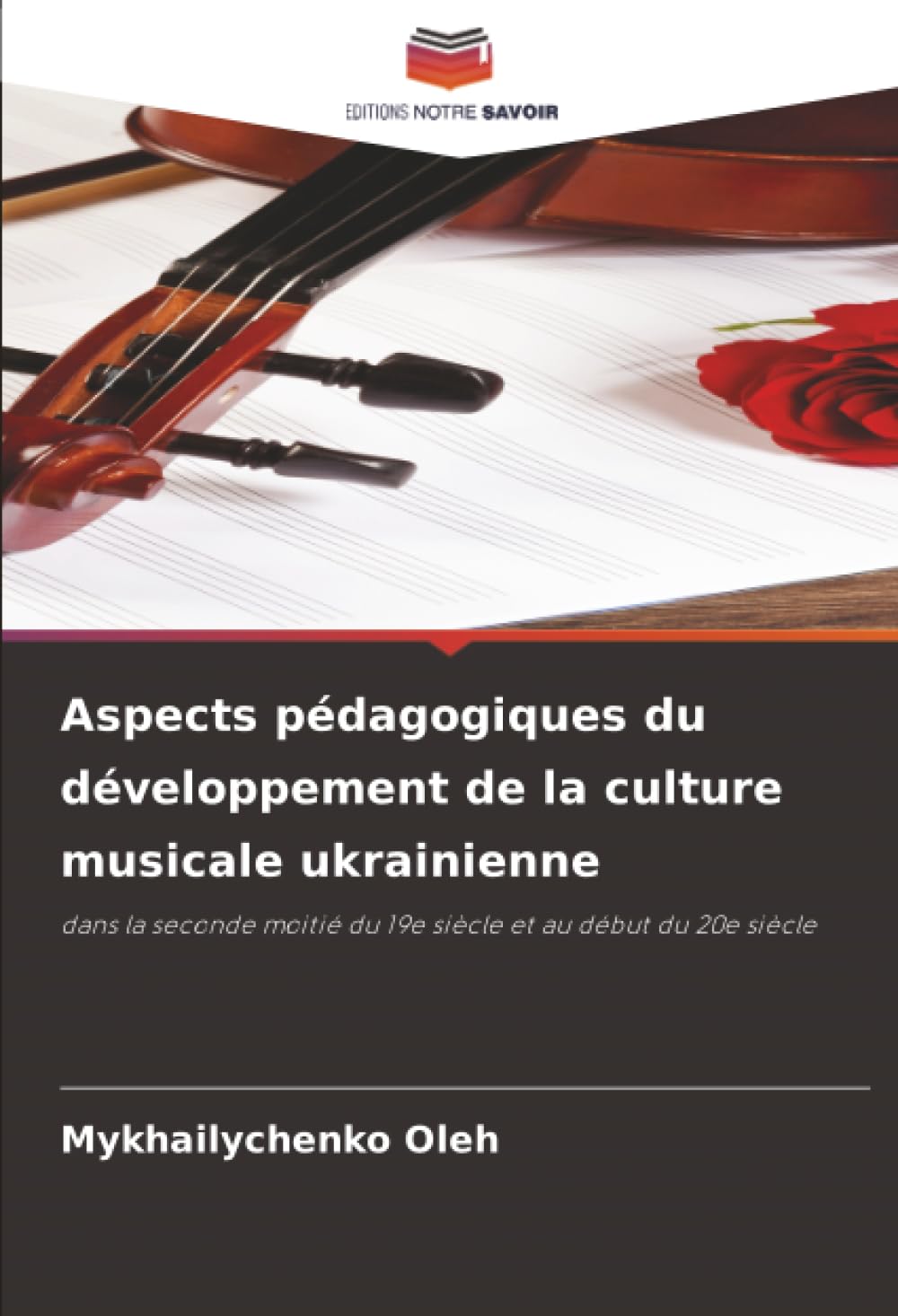 Culture musicale ukrainienne et pédagogie : livre historique fin 19e siècle