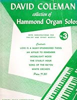 David Coleman Collection of Hammond Organ Solos B002GONSO8 Book Cover