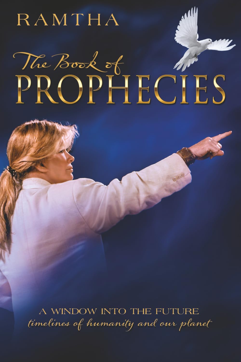 THE BOOK OF PROPHECIES: A Window into the Future Timelines of Humanity and Our Planet