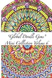 Global Doodle Gems Mini Collection Volume 6: Adult Coloring Book Pocket Gems for You to Bring Along !