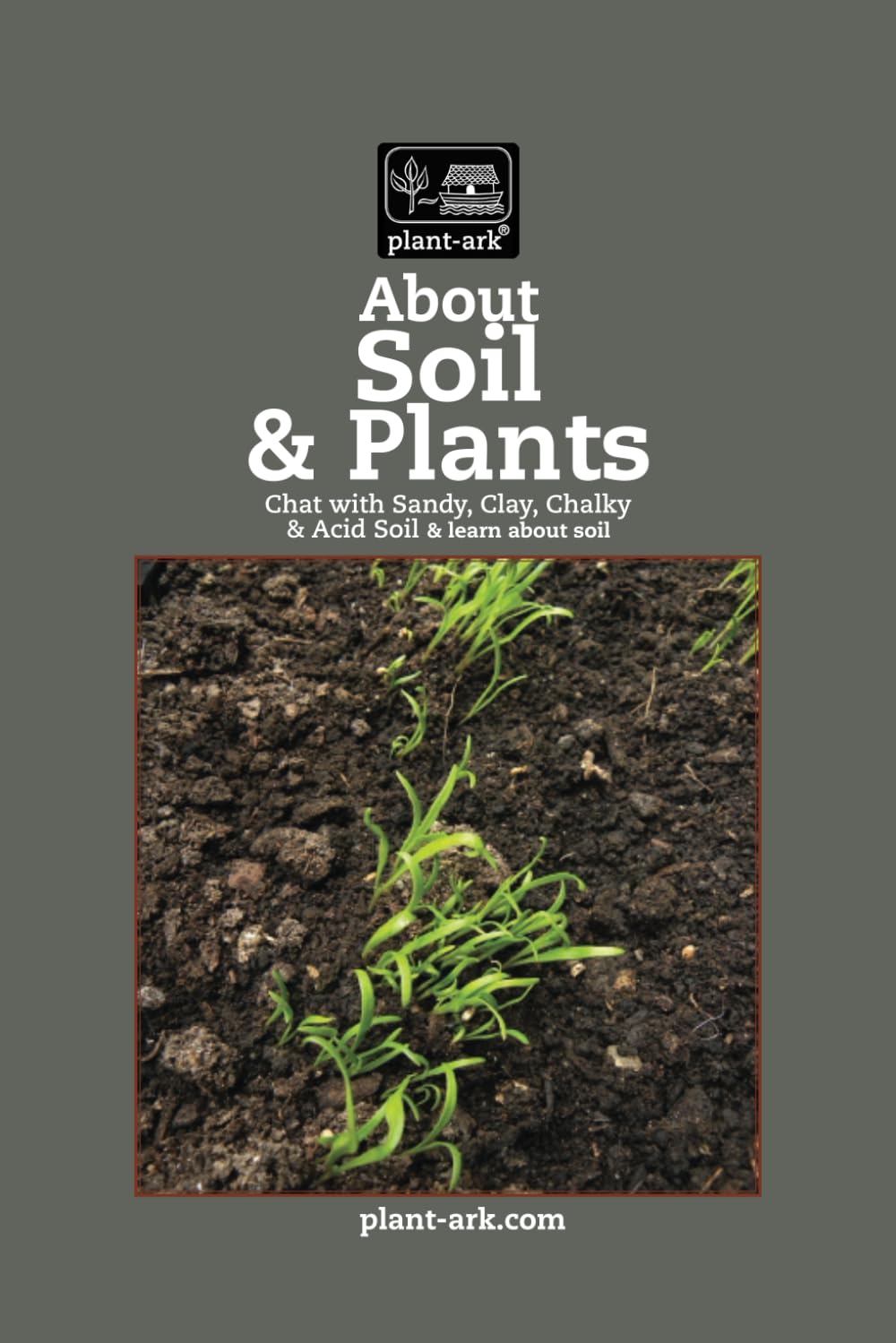 About Soil & Plants: Revised & Updated