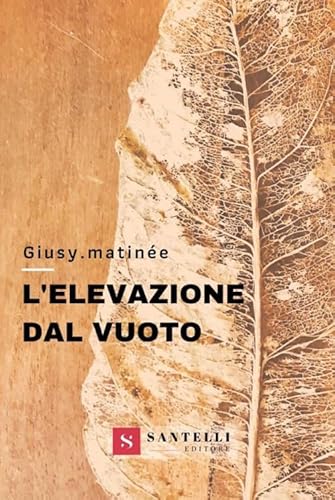L'elevazione Dal Vuoto