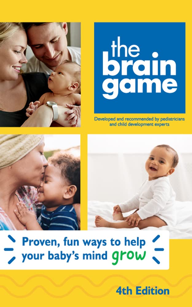 The Brain Game Proven, fun ways to help your baby's mind