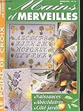  MAINS ET MERVEILLES N°18. NAISSANCE. ABECEDAIRES. COTE JARDIN. LE POINT DE CROIX.