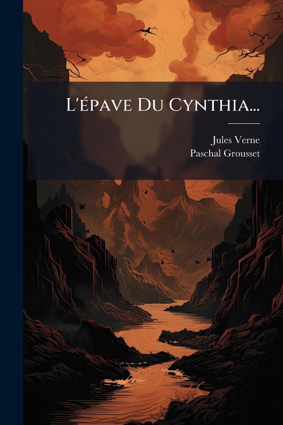 L'épave Du Cynthia... (French Edition)