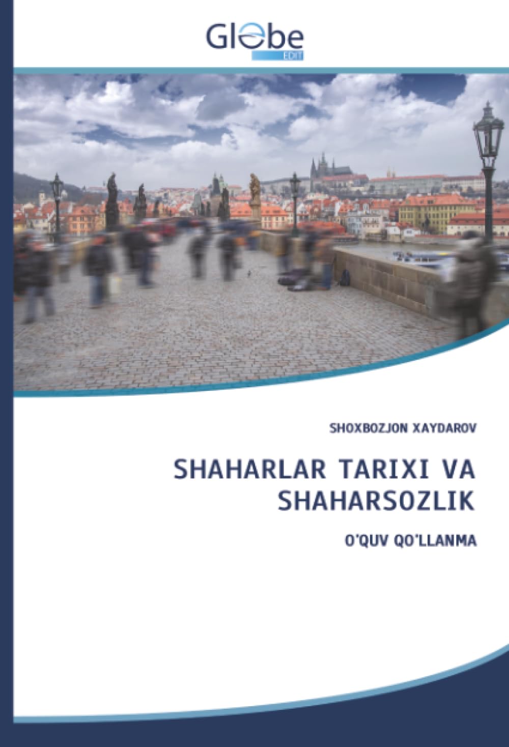 Shaharlar tarixi va shaharsozlik livre histoire urbaine o'quv qo'llanma