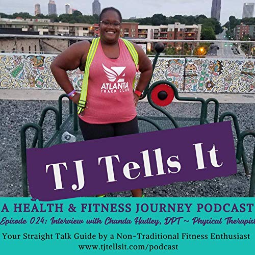 Episode 24: Interview with Chanda Hadley, DPT