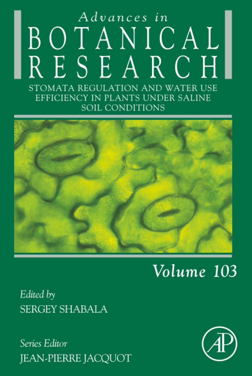 Stomata Regulation and Water Use Efficiency in Plants under Saline Soil Conditions: Volume 103 (Advances in Botanical Research, Volume 103)