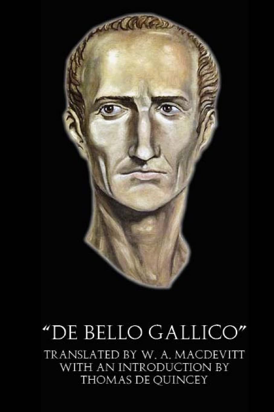 "De Bello Gallico" (Illustrated)