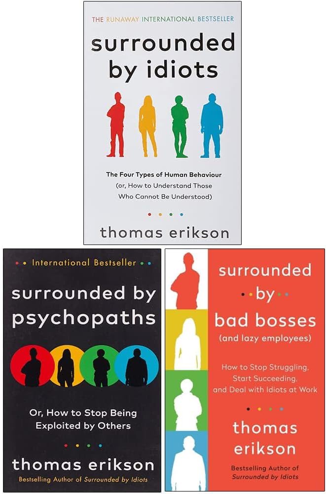 Thomas Erikson 3 Books Collection Set(Surrounded by Idiots, Surrounded by Bad Bosses, Surrounded by Psychopaths)