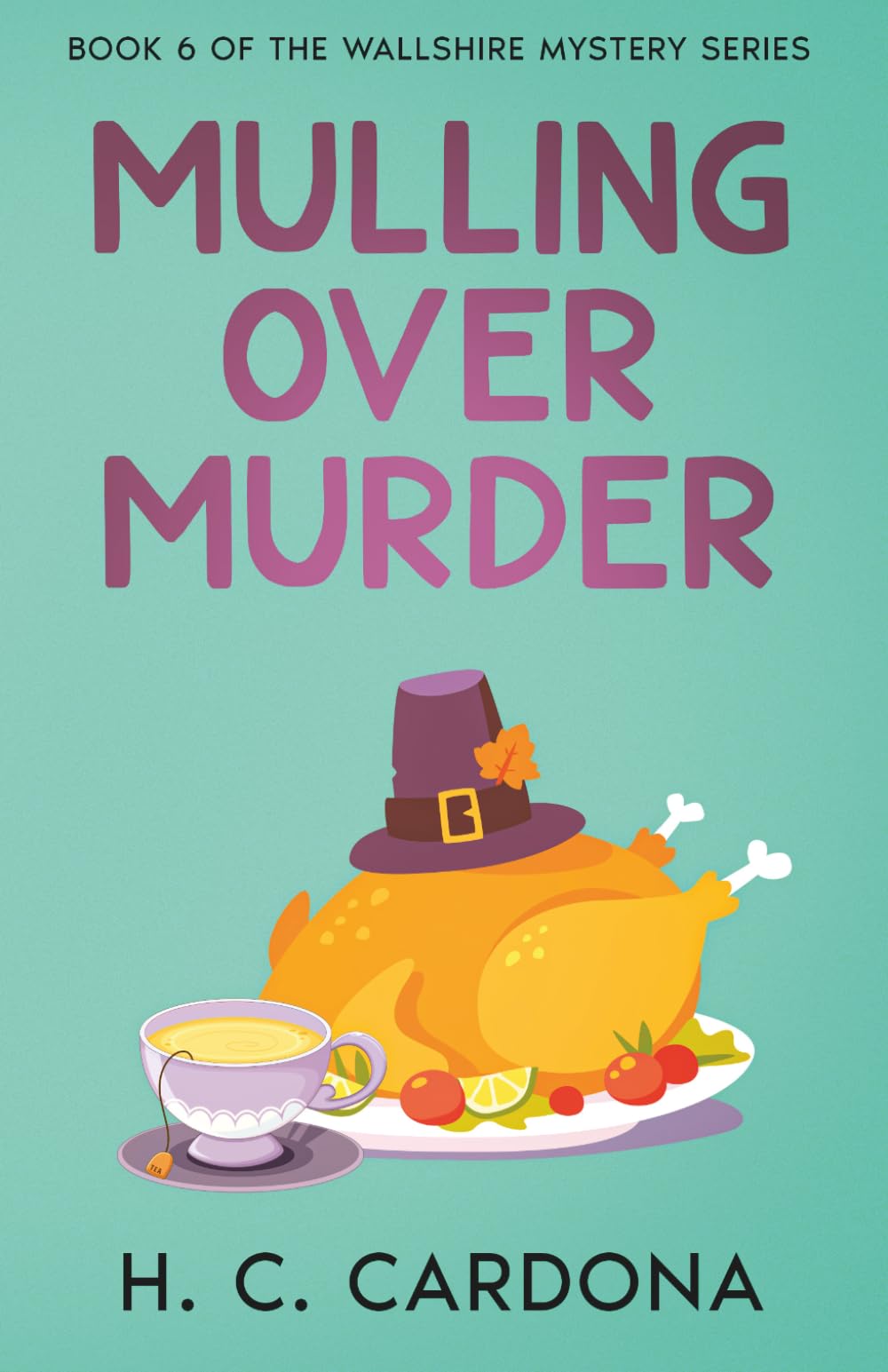 Mulling Over Murder (The Wallshire Mystery Series)