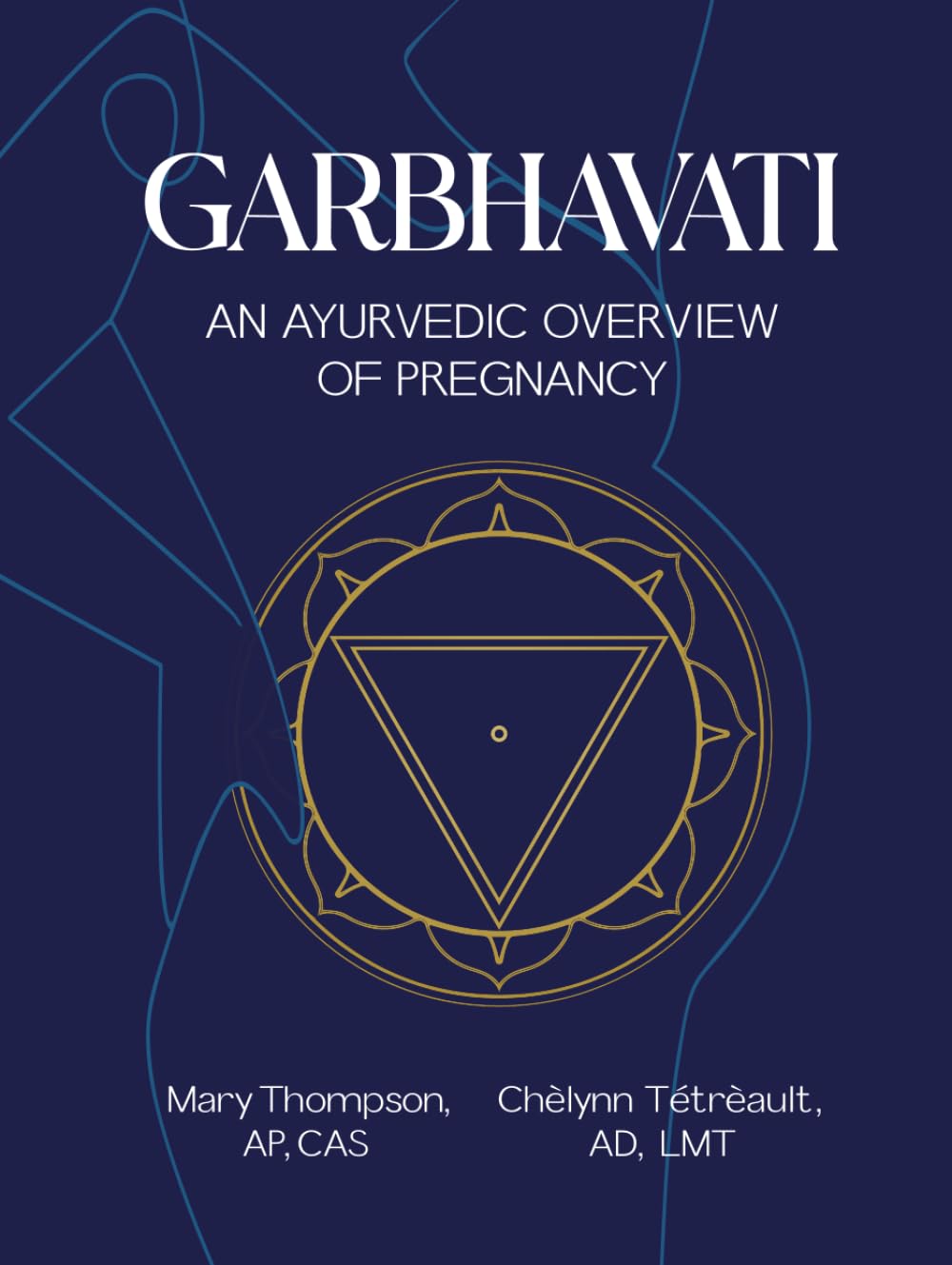 Garbhavati: An Ayurvedic Overview of Pregnancy